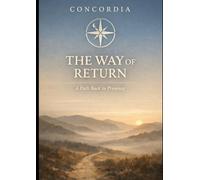 Concordia: The Way of Return