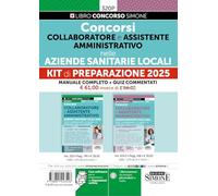 Concorsi collaboratore e assistente amministrativo nelle Aziende Sanitarie Locali. Kit di preparazione 2025 (Concorsi e abilitazioni)
