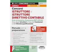 Concorsi istruttore e istruttore direttivo contabile. Enti locali. Area economico-finanziaria degli istruttori, dei funzionari e dell'elevata ... studiato diritto (Concorsi e abilitazioni)