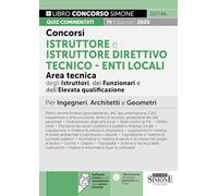 Concorsi Istruttore e Istruttore Direttivo tecnico - Enti Locali - Area tecnica degli Istruttori, dei Funzionari e dell'Elevata qualificazione - Per ... - Quiz commentati (Concorsi e abilitazioni)