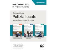 Concorsi per Polizia Locale municipale e provinciale. Kit completo di preparazione. Edizione 2025/2026. Per concorsi pubblici. Con software di simulazione MyDesk (Concorsi & Esami)