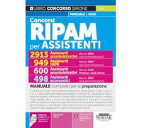 Concorsi RIPAM per ASSISTENTI - 2913 Ass. amministrativi - 949 Ass. INPS - 498 Ass. economici (3997 varie amministrazioni) - 600 Ass. amministrativi ... - Manuale e quiz (Concorsi e abilitazioni)