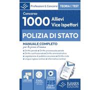 Concorso 1000 Allievi Vice Ispettori Polizia di Stato: Manuale per le prove d'esame (PS)