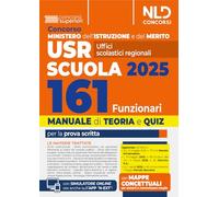 Concorso 161 funzionari USR, Ministero Istruzione e Merito. Manuale per il concorso con teoria e quiz. Con software di simulazione
