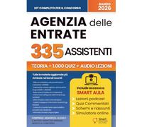 CONCORSO 335 ASSISTENTI ADE - AGENZIA DELLE ENTRATE: Manuale completo con teoria chiara, quiz commentati, mappe concettuali, podcast e simulazioni ... - Manuali Completi per i Concorsi Pubblici)