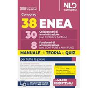 Concorso 38 posti ENEA 30 Collaboratori di amministrazione e 8 Funzionari di amministrazione Manuale di teoria e quiz con Mappe concettuali
