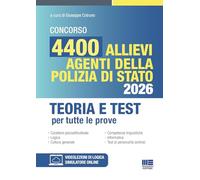 Concorso 4400 allievi agenti della Polizia di stato 2026. Teoria e test per tutte le prove (Concorsi&Esami)