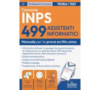 Concorso 499 Assistenti Informatici INPS: manuale per la prova scritta (P&C)