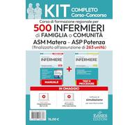 Concorso 500 infermieri di famiglia o comunità ASM Matera - ASP Potenza. Kit completo. Con Legislazione sanitaria regionale. Con software di ... Con video-corso... (Professioni & concorsi)