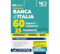 Concorso 60 unità Banca d'Italia. 25 posti per assistenti con orientamento nelle discipline giuridiche. Manuale di teoria e quiz. Con software di simulazione
