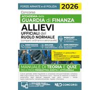 Concorso accademia della Guardia di Finanza. Allievi Ufficiali del ruolo normale. Manuale di teoria e quiz 2026