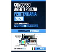 Concorso Agenti di Polizia Penitenziaria 2026, 3350 Posti disponibili. Dai Quiz ai Test Attitudinali e Bonus: Bonus a videocorsi specifici sui quiz lezioni di gruppo, ed un Simulatore Ai dedicato.