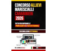 Concorso Allievi Marescialli Carabinieri 2026: 898 Posti: Quiz, Prova di Italiano, Test Attitudinali e Prova Orale.: Libro nuovo concorso Allievi Marescialli Carabinieri: Tutto per Vincere!