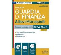 Concorso allievi marescialli Guardia di Finanza: manuale per la prova orale (GdF)