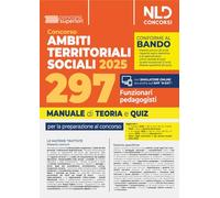 Concorso ATS (Ambiti Territoriali Sociali) per 297 funzionari pedagogisti. Manuale con teoria e quiz conforme al bando
