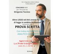 CONCORSO DT: Altre Leggi ed Atti aventi forza di legge in ambito Scolastico