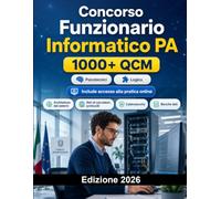 Concorso Funzionario Informatico PA 2026: Sistemi informativi, reti, cybersecurity, banche dati, cloud, amministrazione digitale, inglese e quiz