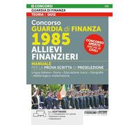 Concorso Guardia di Finanza 1985 Allievi Finanzieri - Manuale per la prova scritta di preselezione