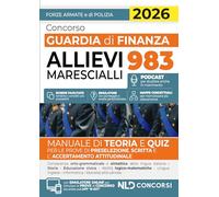Concorso Guardia di Finanza 983 allievi marescialli. Manuale di teoria e quiz 2026. Con espansione online