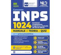 Concorso INPS 1024 funzionari progettazione, erogazione e controllo dei servizi (PECS). Manuale di teoria e quiz