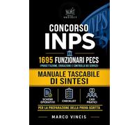 CONCORSO INPS 1695 FUNZIONARI PECS: MANUALE TASCABILE DI SINTESI