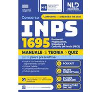 Concorso INPS 1695 Funzionari Progettazione, erogazione e controllo dei servizi (PECS). Manuale di teoria e quiz per la prova preselettiva