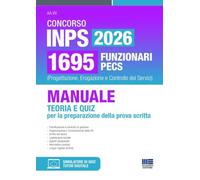 Concorso INPS 2026 1695 funzionari PECS - Manuale Teoria e Quiz per la preparazione della prova scritta (Concorsi&Esami)