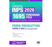 Concorso INPS 2026 1695 funzionari PECS (Progettazione, Erogazione e Controllo dei Servizi). Prova preselettiva teoria e quiz per la preparazione (Concorsi&Esami)