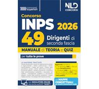 Concorso Inps per 49 dirigenti. Manuale con teoria e quiz 2026