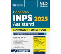 Concorso INPS per assistenti diplomati. Manuale teoria e quiz 2025. Con simulatore online (Concorsi superiori)