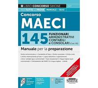 Concorso MAECI 2023 145 Funzionari Amministrativi Contabili e Consolari (Cod. 02) - Manuale per la preparazione (Concorsi e abilitazioni)
