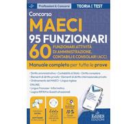 Concorso MAECI: manuale per 60 Funzionari attività di amministrazione, contabili e consolari (P&C)