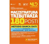 Concorso Magistratura Tributaria 180 posti. Manuale metodo banca dati con tecniche per memorizzare i quiz ufficiali