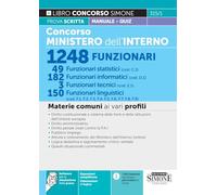 Concorso Ministero dell’Interno 1248 Funzionari - 49 Funzionari statistici - 182 Funzionari informatici - 3 Funzionari tecnici - 150 Funzionari ... ai vari profili (Concorsi e abilitazioni)