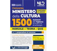 Concorso Ministero della Cultura 1500 assistenti alla vigilanza. Manuale di teoria e quiz per la preparazione al concorso. Con espansione online (Concorsi superiori)