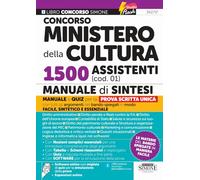 Concorso Ministero della Cultura 1500 assistenti (cod. 01). Manuale di sintesi (Concorsi e abilitazioni)