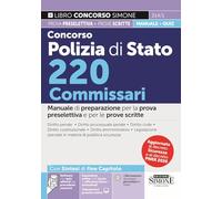 Concorso Polizia di Stato 220 Commissari. Manuale di preparazione per la prova preselettiva e le prove scritte. Con Videolezioni gratuite online. Con ... di efficienza fi... (Concorsi e abilitazioni)
