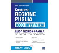 Concorso Regione Puglia. 1000 infermieri. Guida teorico-pratica per tutte le prove di concorso. Con espansione online (Concorsi&Esami)