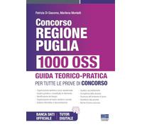 Concorso Regione Puglia. 1000 OSS. Guida teorico-pratica per tutte le prove di concorso. Con espansione online (Concorsi&Esami)