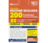 Concorso Regione Sicilia 200 funzionari. Manuale per 80 specialisti amministrativo contabili, con teoria e quiz. Con simulatore online