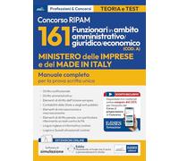 Concorso RIPAM 161 funzionari in ambito amministrativo/giuridico/economico (COD. A). Manuale completo per la prova scritta unica. Con assistente virtuale. Con software di simulazione