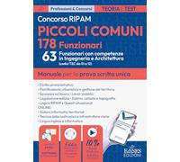 Concorso RIPAM 178 funzionari piccoli comuni 63 funzionari con competenze in ingegneria e architettura. Manuale per la prova scritta unica. Con ... Assistente virtuale (Professioni & concorsi)