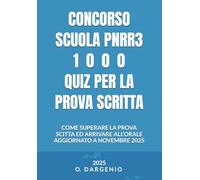 CONCORSO SCUOLA PNRR3 1000 QUIZ PER LA PROVA SCRITTA