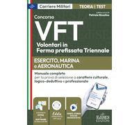 Concorso VFT Esercito, Marina e Aeronautica: Manuale per la prova di selezione a carattere culturale, logico-deduttivo e professionale (MD)