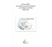 Concours Adeli De La Meilleure Nouvelle Danticipation Sur Lintelligenc