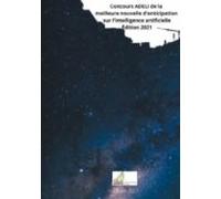 Concours Adeli De La Meilleure Nouvelle Danticipation Sur Lintelligenc