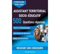 Concours Assistant territorial socio-éducatif 500 questions réponses : pour réviser et réussir son concours: Connaissances administratives, ... méthode révision (SmartRéussite Editions)