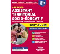 Concours Assistant territorial socio-éducatif tout-en-un: Concours sur titres et examen professionnel, catégorie A