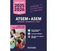 Concours ATSEM/ASEM, Externe, interne et 3e voie: L'oral en 180 questions