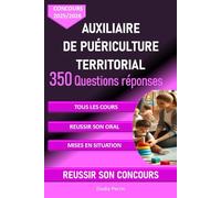 concours auxiliaire de puériculture. Concours 2025-2026. 350 questions réponses: Réviser et réussir son concours d'auxiliaire de puériculture (SmartRéussite Editions)